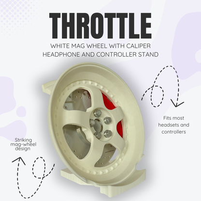 Throttle the White Mag Wheel with Caliper Headphone and Controller Stand